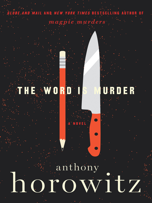 Title details for The Word Is Murder by Anthony Horowitz - Wait list